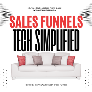 Sales Funnels Tech Simplified Podcast