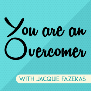 You Are an Overcomer