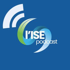 Le podcast de l'ISE