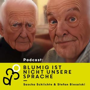 Blumig ist nicht unsere Sprache