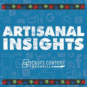 Artisanal Insights with Craft Content Nashville