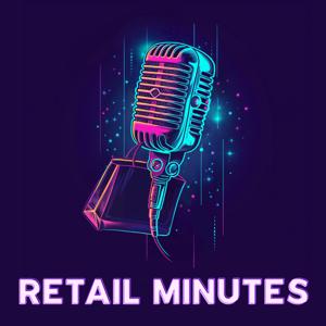 Retail Minutes