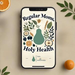 Regular Moms, Holy Health