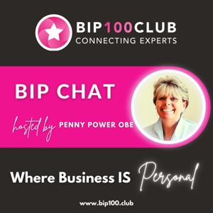 BIP Chat with Penny Power OBE