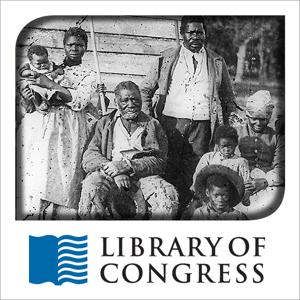 Voices from the Days of Slavery: Stories, Songs and Memories by Library of Congress