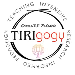 TIRIgogy ConnectED Podcasts