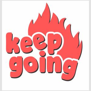 Keep Going