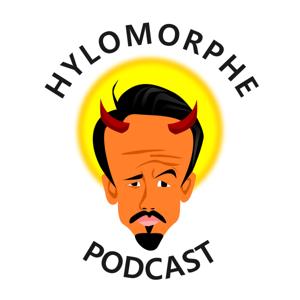 Hylomorphe Podcast