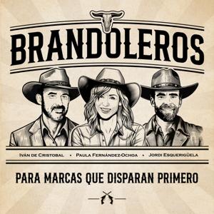 Brandoleros, para marcas que disparan primero