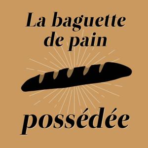 La baguette de pain possédée, une plongée dans le processus créatif d’une scénariste qui tente d’écrire le scénario d’un film d'horreur français