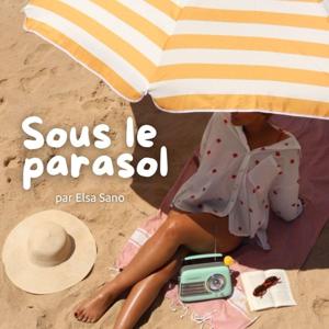 Sous le parasol