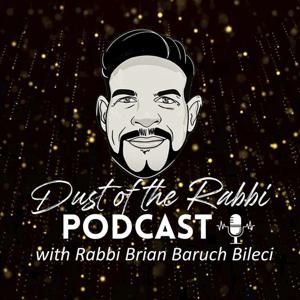 Dust of the Rabbi Podcast