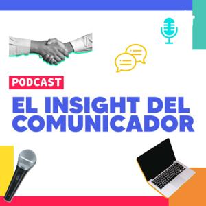 El Insight del Comunicador