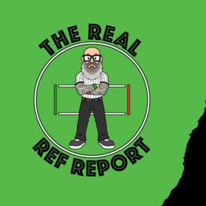 The Real Ref Report