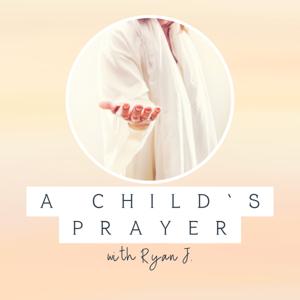 A Child's Prayer