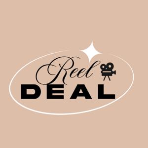 The Reel Deal Podcast