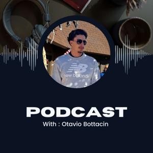 Otavio's Podcast
