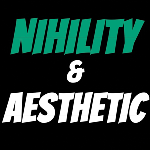 Nihility & Aesthetic