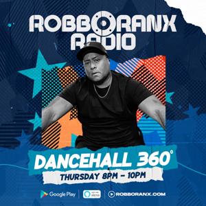 Robbo Ranx - Dancehall 360 Show