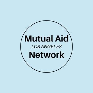 Mutual Aid LA Network Dispatch