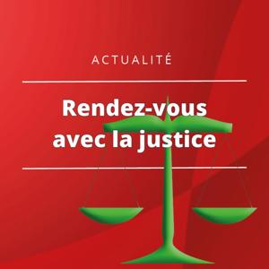 Rendez-vous avec la justice