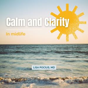 Calm and Clarity in Midlife