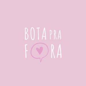 Bota Pra Fora