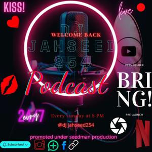 dj jahseed's Podcast