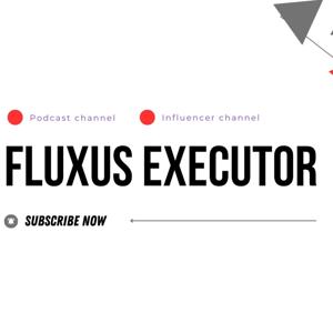 Fluxus Executor: The Ultimate Guide