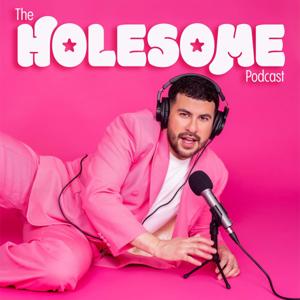 The HOLESOME Podcast
