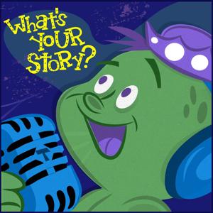 What's Your Story?