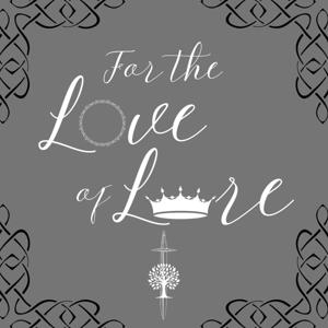 For the Love of Lore