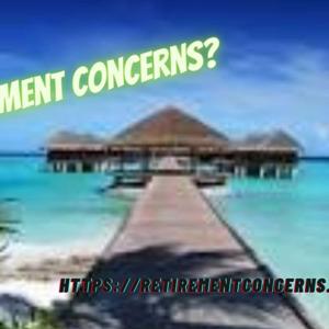 Retirement Concerns by Andy
