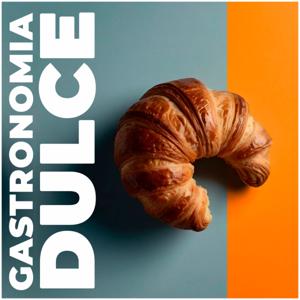 Gastronomía Dulce - By DelosGarcía