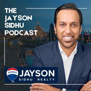 The Jayson Sidhu Podcast