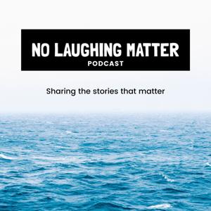 No Laughing Matter Podcast