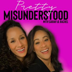 Pretty Misunderstood