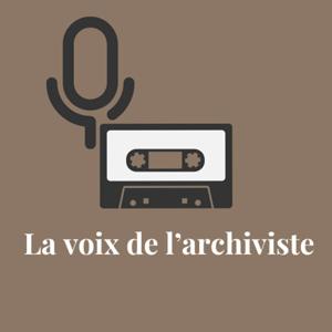 La voix de l'archiviste