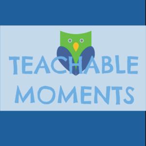 Teachable Moments - School Choice Strategies