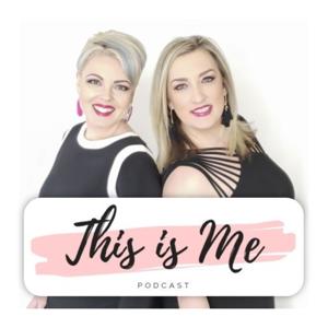 This Is Me Podcast