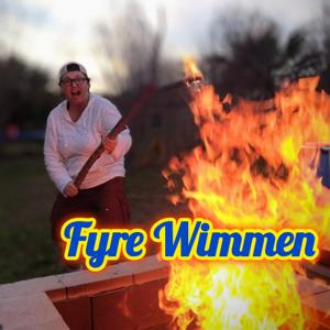 Fyre Wimmen