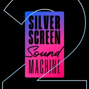 Silver Screen Sound Machine