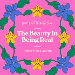 The Beauty in Being Real