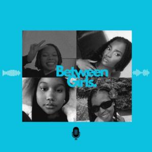 Between Girls