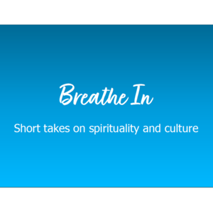 Breathe In