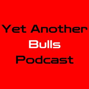 Yet Another Bulls Podcast
