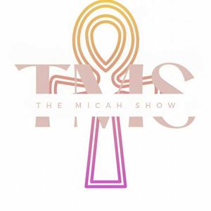 The Micah Show