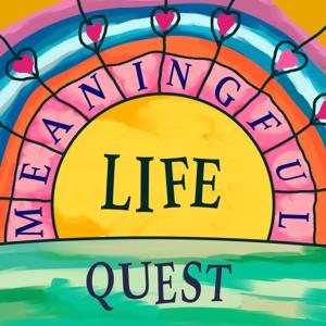 Meaningful Life Quest