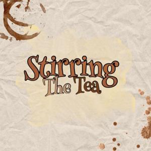 Stirring The Tea