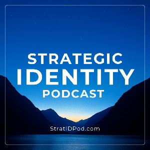 STRATEGIC IDENTITY PODCAST